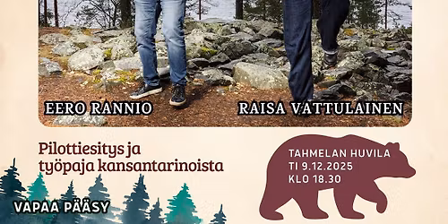 Kansantarinat el\u00e4v\u00e4t! Pilottiesitys ja ty\u00f6paja kansantarinoista