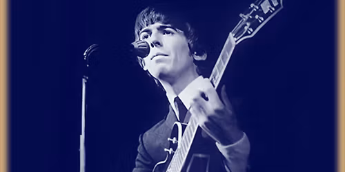 George Harrison Tribute: Concert for George - Sat., 11\/29, Doors open 6:30 p.m., Show at 7:30 p.m.