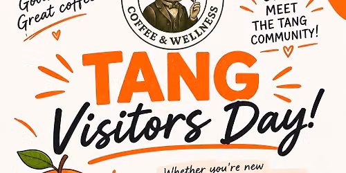 Tang visitors day 