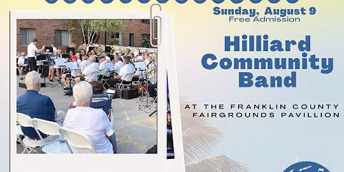 HAC Summer Concert Series- Hilliard Community Band