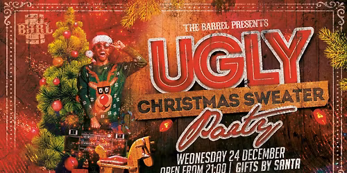 The Barrel presents - UGLY CHRISTMAS SWEATER PARTY