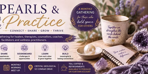 Pearls & Practice - Healing and Wellness Practitioners Meetup