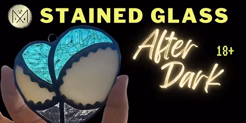 Stained Glass After Dark 