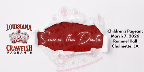 2026 Louisiana Crawfish Festival Children\u2019s Pageant