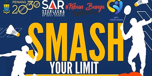Smash Your Limit JBPP Kebun Bunga Badminton Tournament 