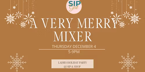 Merry Mingle Ladies Night at Sip & Shop
