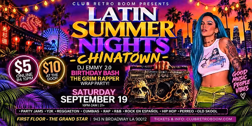 LATIN SUMMER NIGHTS CHINATOWN Returns!! "The Last One Of The Summer"