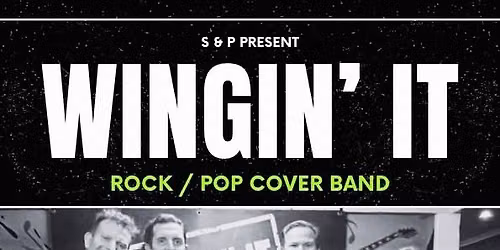 WINGIN\u2019IT Rock,Pop,Dance Anthems