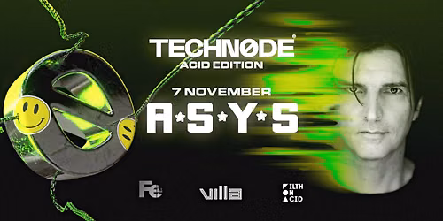 Techn0de Presents: A*S*Y*S [GER] - ACID EDITION