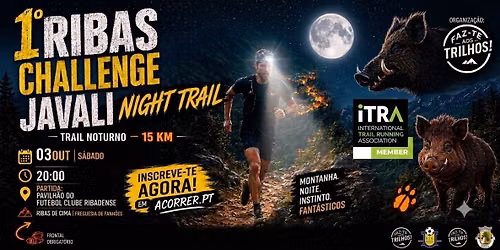 1\u00b0 Ribas Challenge Javali Night Trail 