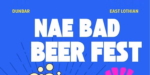Nae Bad Beer Fest (Summer Beer Festival)