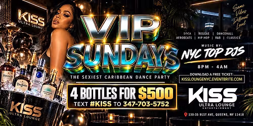 VIP SUNDAYS AT KISS LOUNGE NY