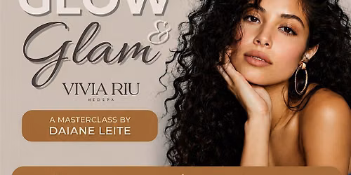 Glow &  Glam Makeup masterclass