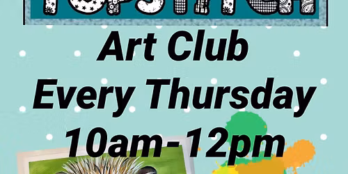 Art Club @ The Sewing Shed 