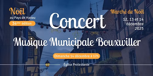 Concert de cl\u00f4ture du March\u00e9 de No\u00ebl - Musique Municipale Bouxwiller