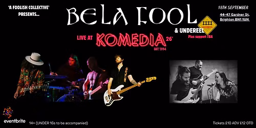 'Bela Fool presents' - A night at Komedia