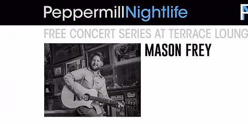 Mason Frey: Free Concert Series at Terrace Lounge