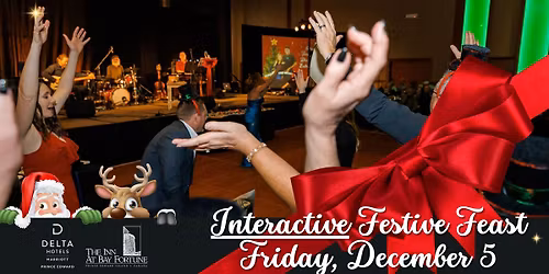 Interactive Festive Feast at the Delta