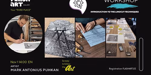 Workshop. Introduction to the Linocut Techniques with Graphic Artist Mark Antonius Puhkan