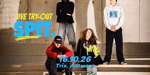 SPIT. - try-out \/ Trix