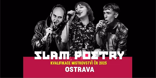 OSTRAVA | Kvalifikace mistrovstv\u00ed \u010cR ve SLAM POETRY 2025 