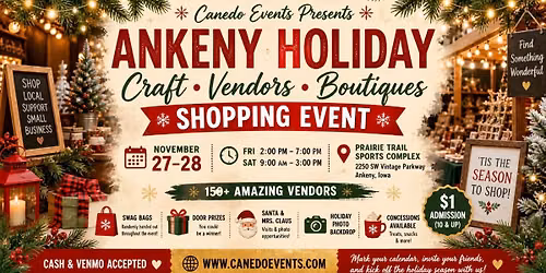 Ankeny's Holiday Craft, Vendors, Boutiques and More Shopping Extravaganza