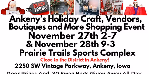 Ankeny's Holiday Craft, Vendors, Boutiques and More Shopping Extravaganza 