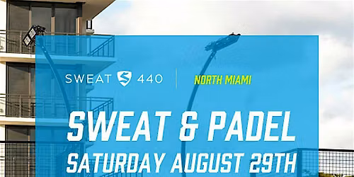 SWEAT & PADEL