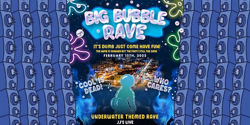 Big Bubble Rave