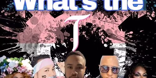 \ud83c\udff3\ufe0f\u200d\u26a7\ufe0fWhat\u2019s the T?\ud83c\udff3\ufe0f\u200d\u26a7\ufe0f