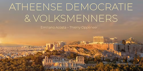 Lezing Atheense democratie & volksmenners