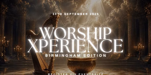 Worship Xperience Midlands Edition