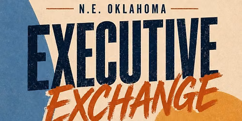 N.E. Oklahoma Executive Exchange