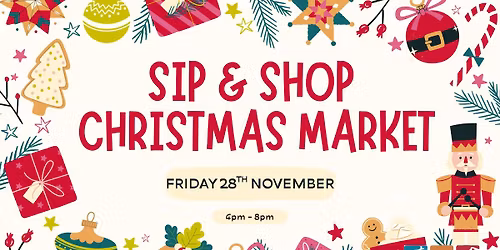 2025 Sip & Shop Christmas Market