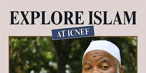 Explore Islam with Imam Siraj Wahhaj