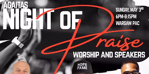 AGAITAS: Night of Praise (Worship and Speakers)