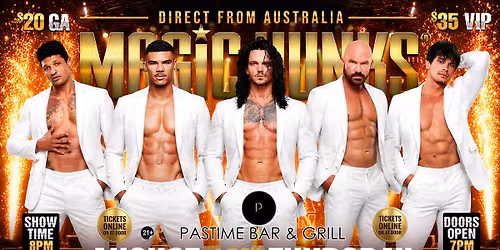 Aug 13th: Selah, WA - MAGIC HUNKS AUSTRALIA TAKEOVER at Pastime Bar & Grill