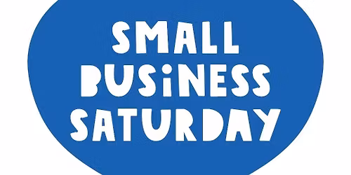 Small Business Saturday  - Pay What You Can Day
