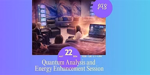 Quantum Analysis and Energy Enhancement Session 1