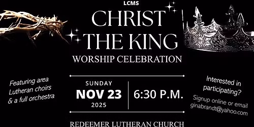 "Christ the King" Choir and Orchestra-Led Worship Service