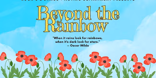 Beyond the Rainbow: Show A & B