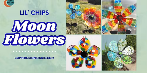 Lil Chips Moonflower Project at Copper Moon