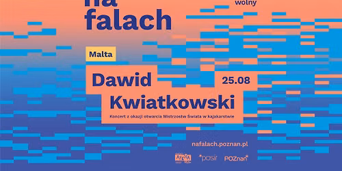 Dawid Kwiatkowski | #NaFalach | Pozna\u0144 | Otwarcie Mistrzostw \u015awiata w Kajakarstwie
