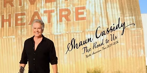 Shaun Cassidy - The Road to Us