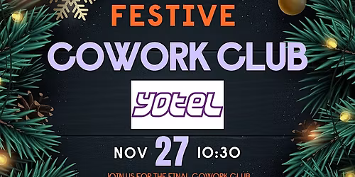Festive Co-Work Club! GLASGOW