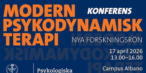Halvdagskonferens: Modern psykodynamisk terapi - nya forskningsr\u00f6n