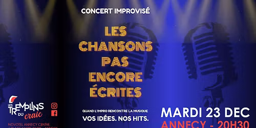 Concert Improvis\u00e9 - Les chansons pas encore \u00e9crites
