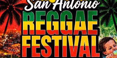 THE 2026 SAN ANTONIO REGGAE FESTIVAL 