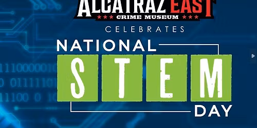 National STEM Day at Alcatraz East \ud83d\udd0e\ud83e\uddec