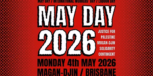 May Day 2026 Solidarity Contingent 